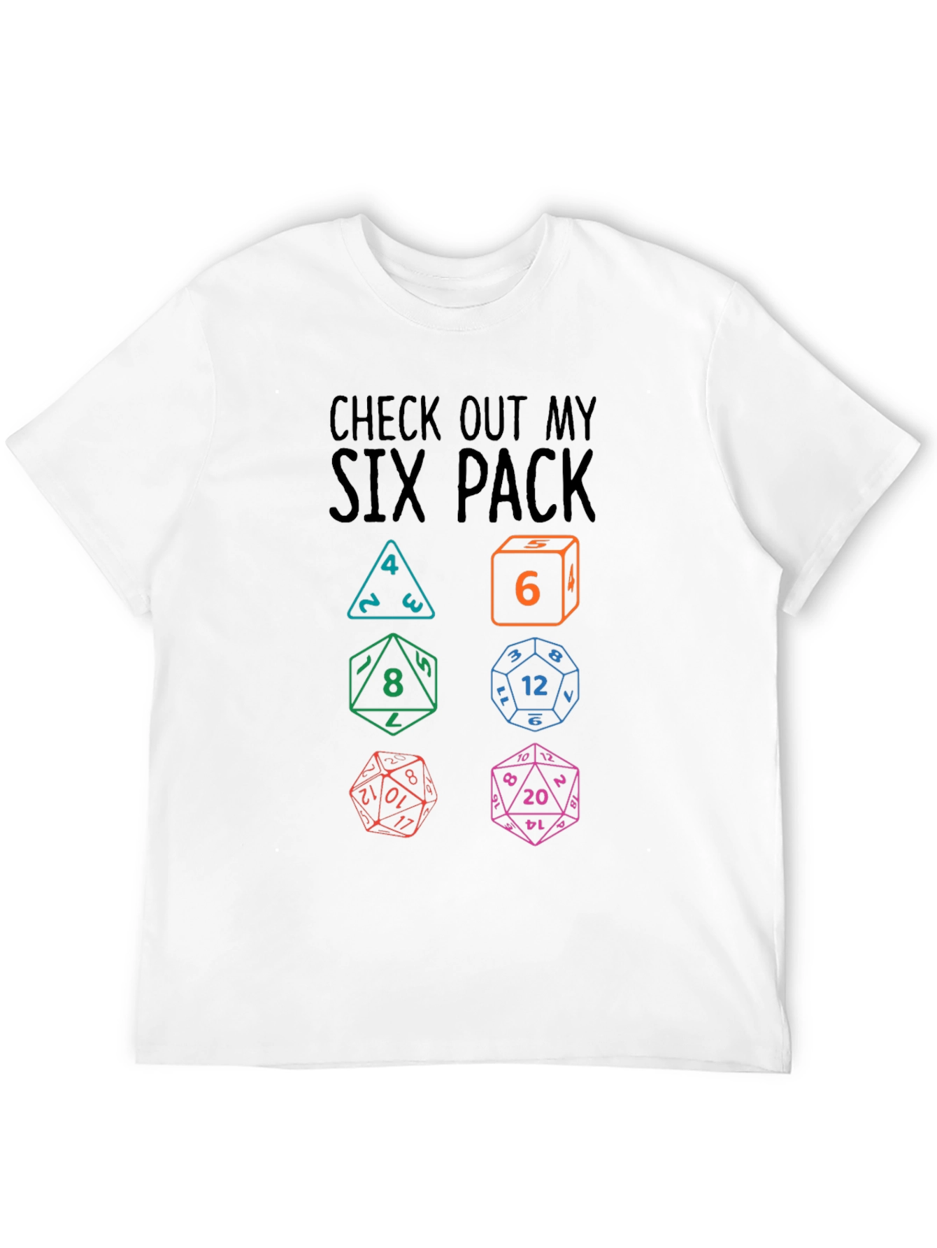 Check Out My Six Pack Dice T-Shirt