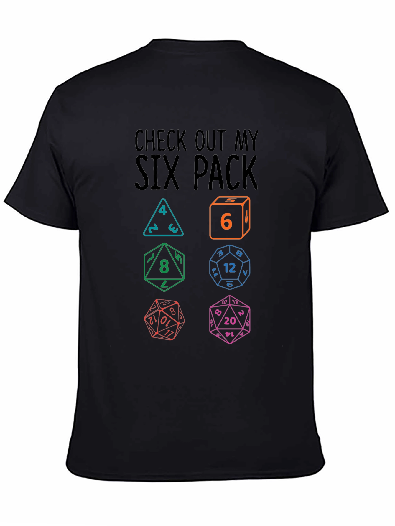 Check Out My Six Pack Dice T-Shirt