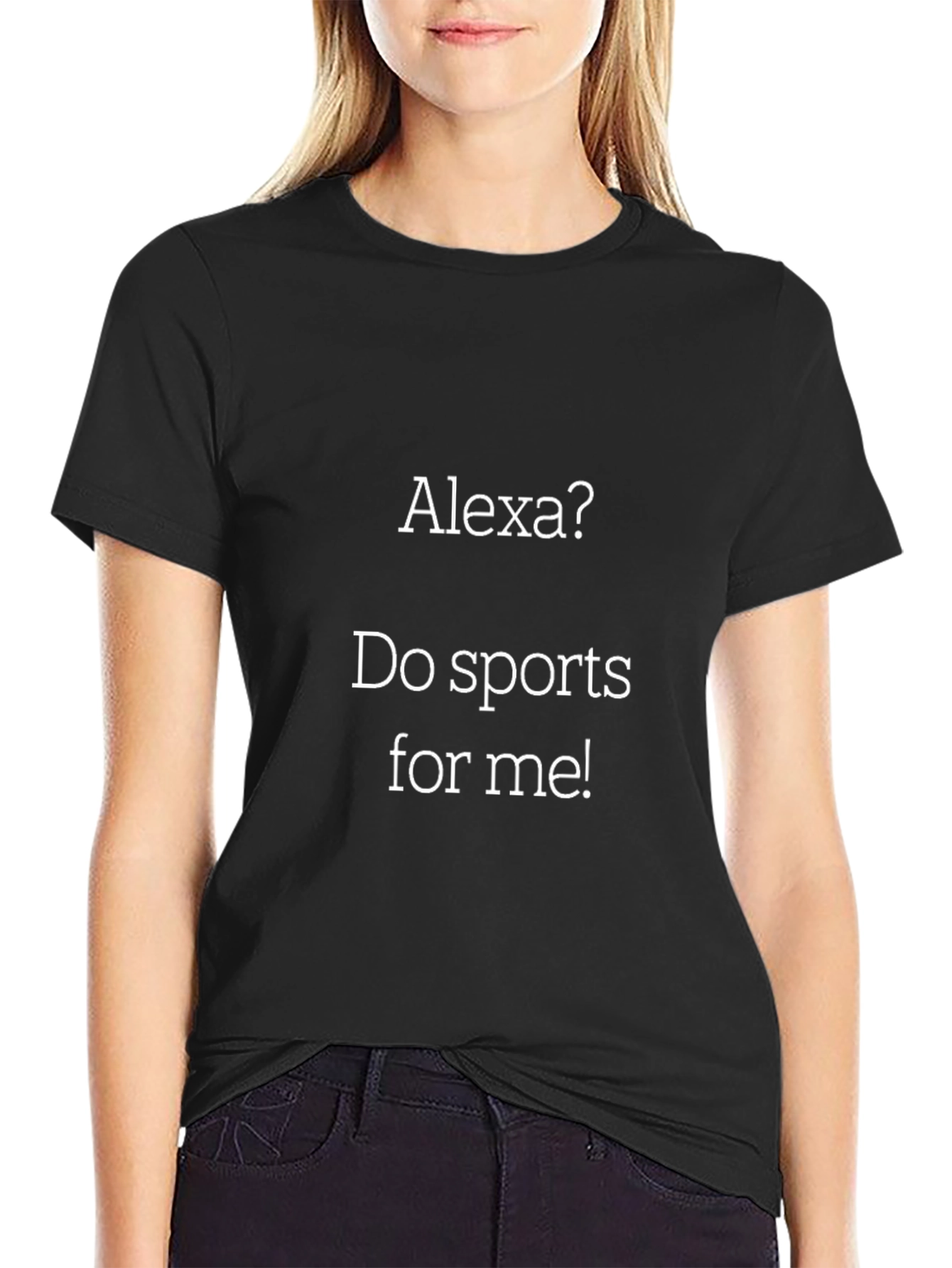 Alexa Do Sports Funny Graphic Tee Shirt