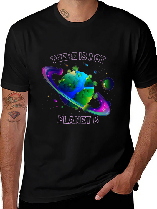 There is Not Planet B T-Shirt