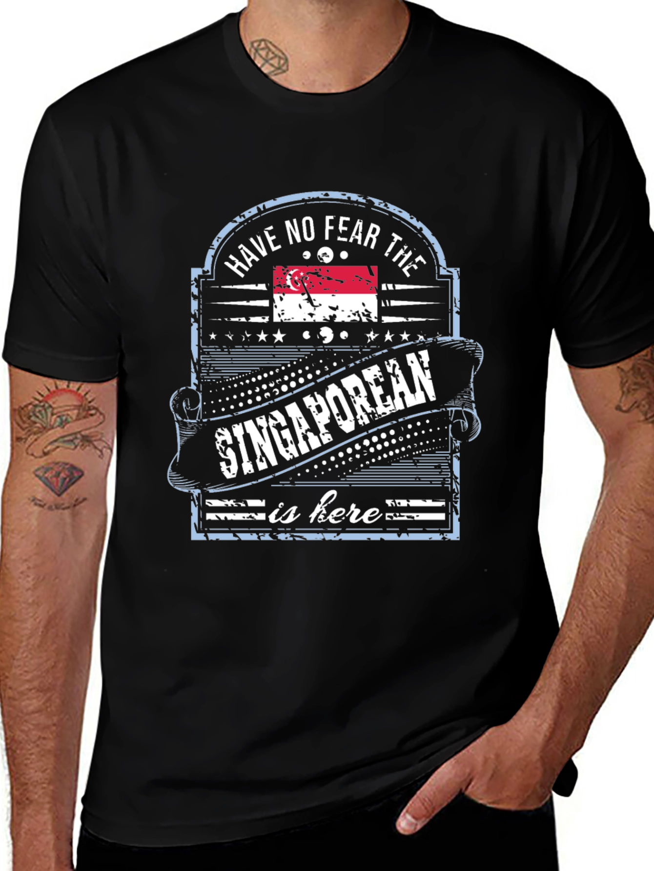 Singaporean Pride T-Shirt - Have No Fear Design