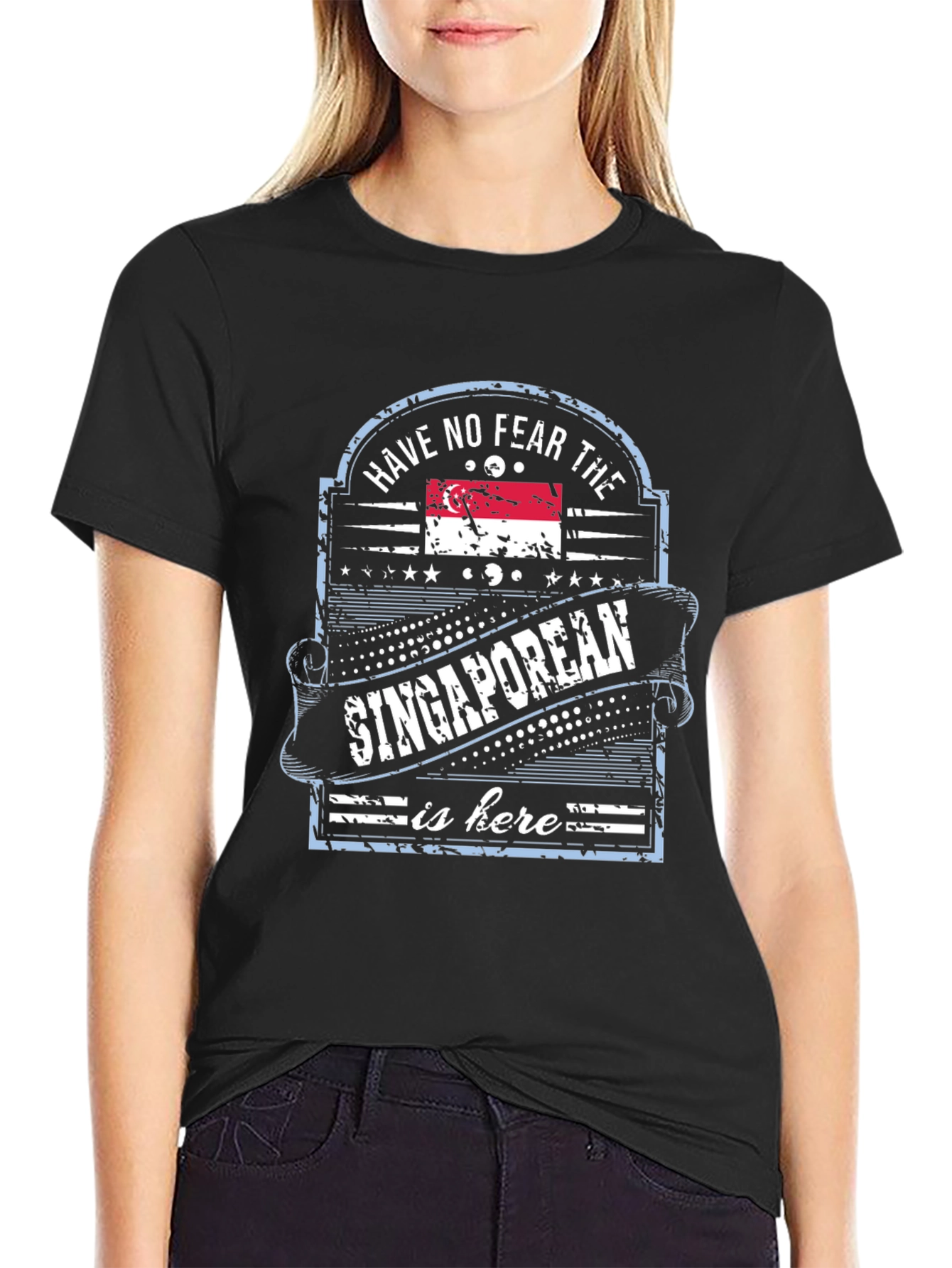 Singaporean Pride T-Shirt - Have No Fear Design
