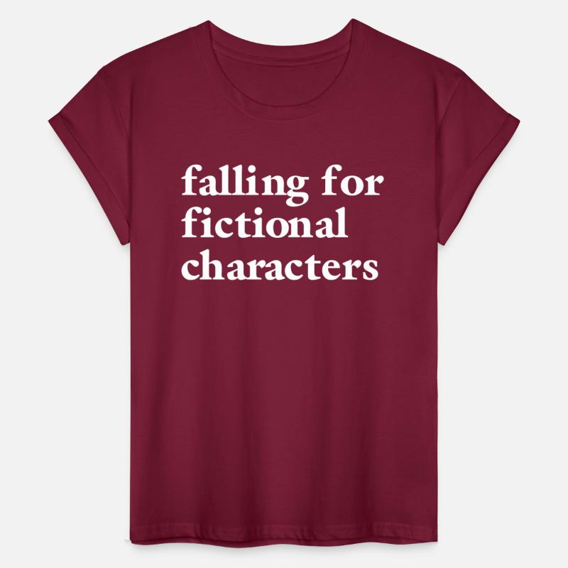 Falling For Fictional Characters Shirt