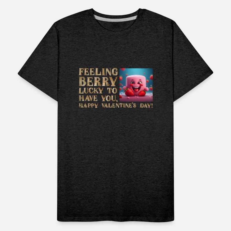 Feeling Berry Lucky to Have You!