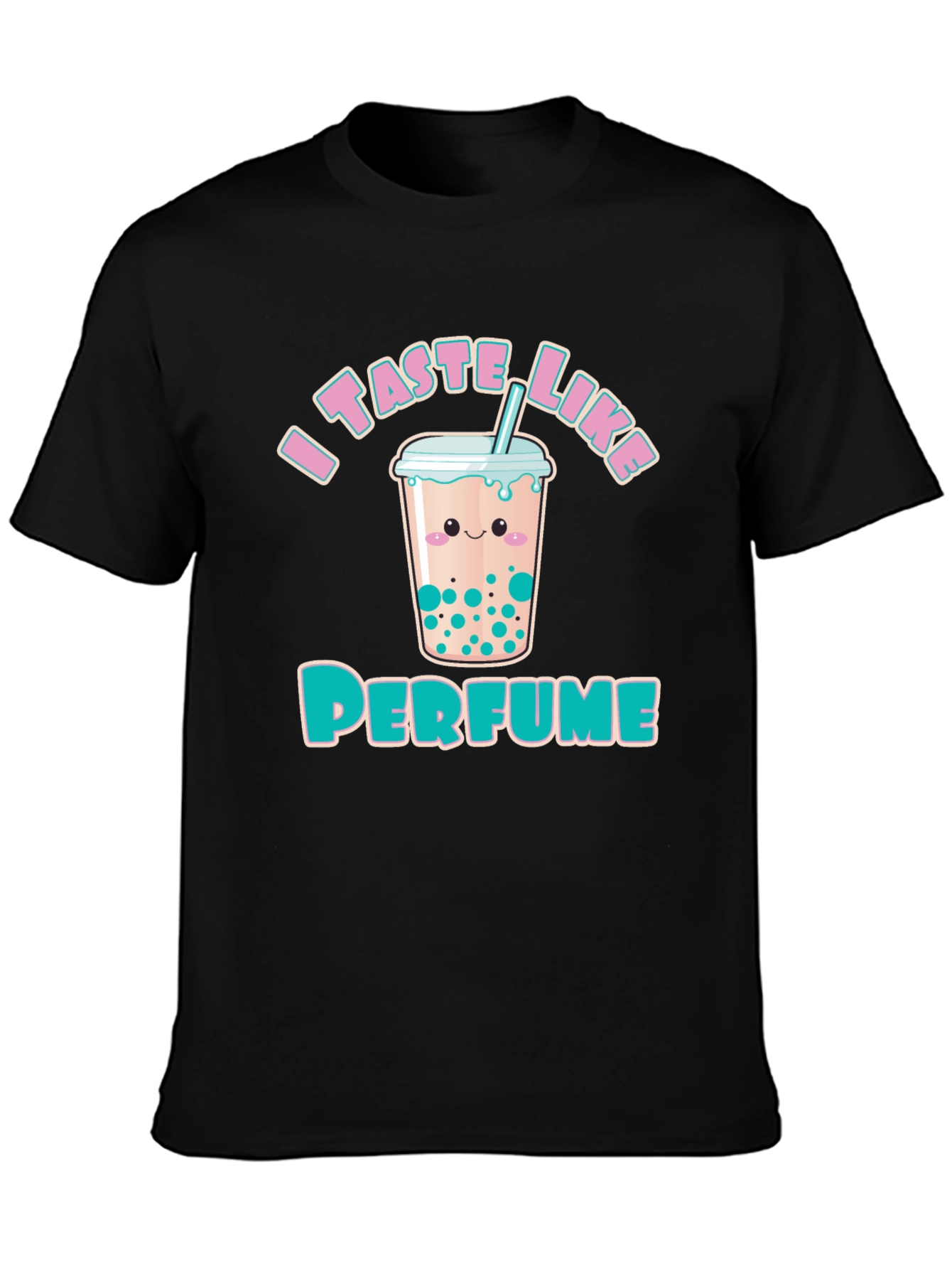 I Taste Like Perfume Funny Bubble Tea T-Shirt
