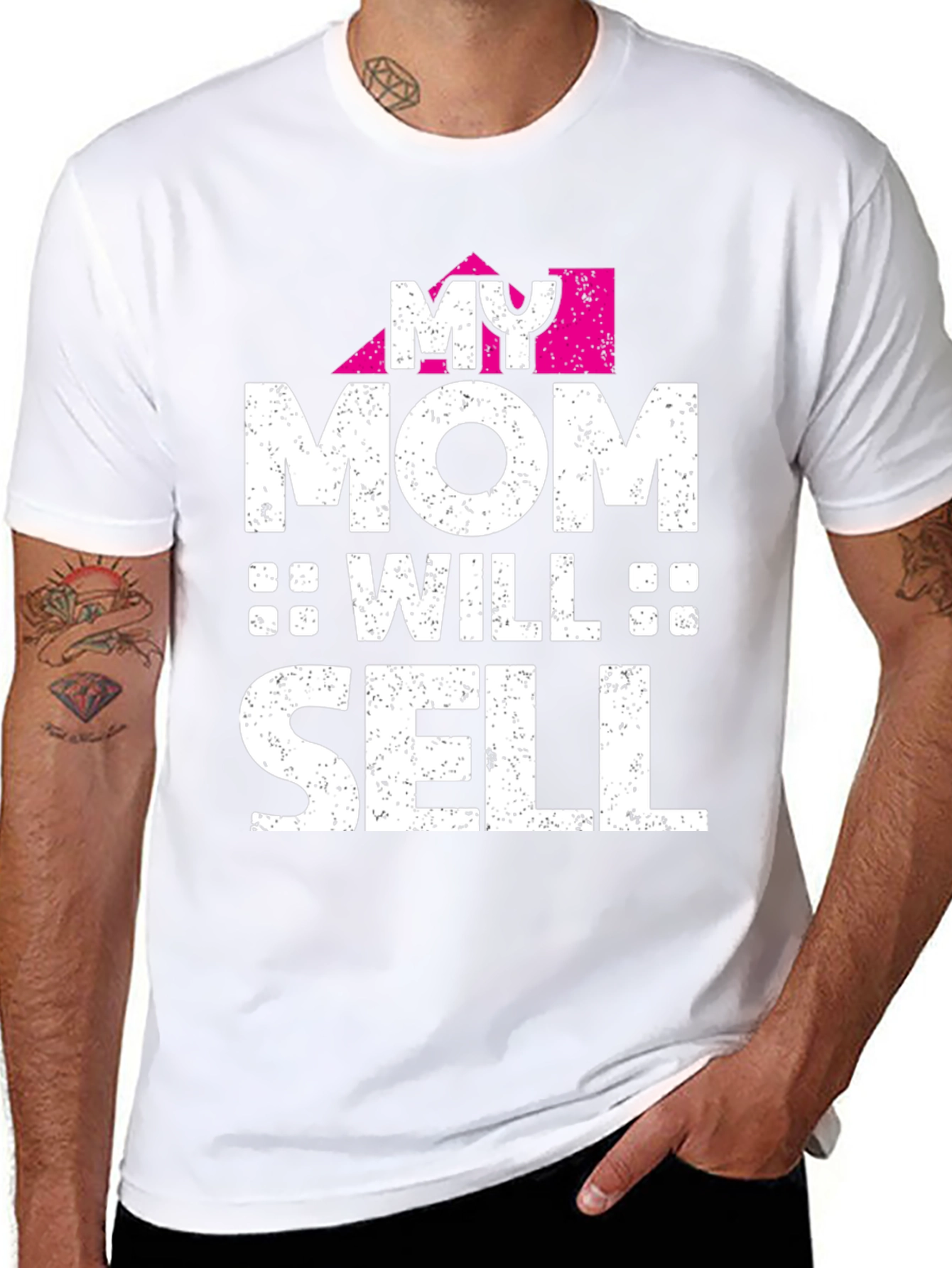 My Mom Will Sell Funny Graphic T-Shirt