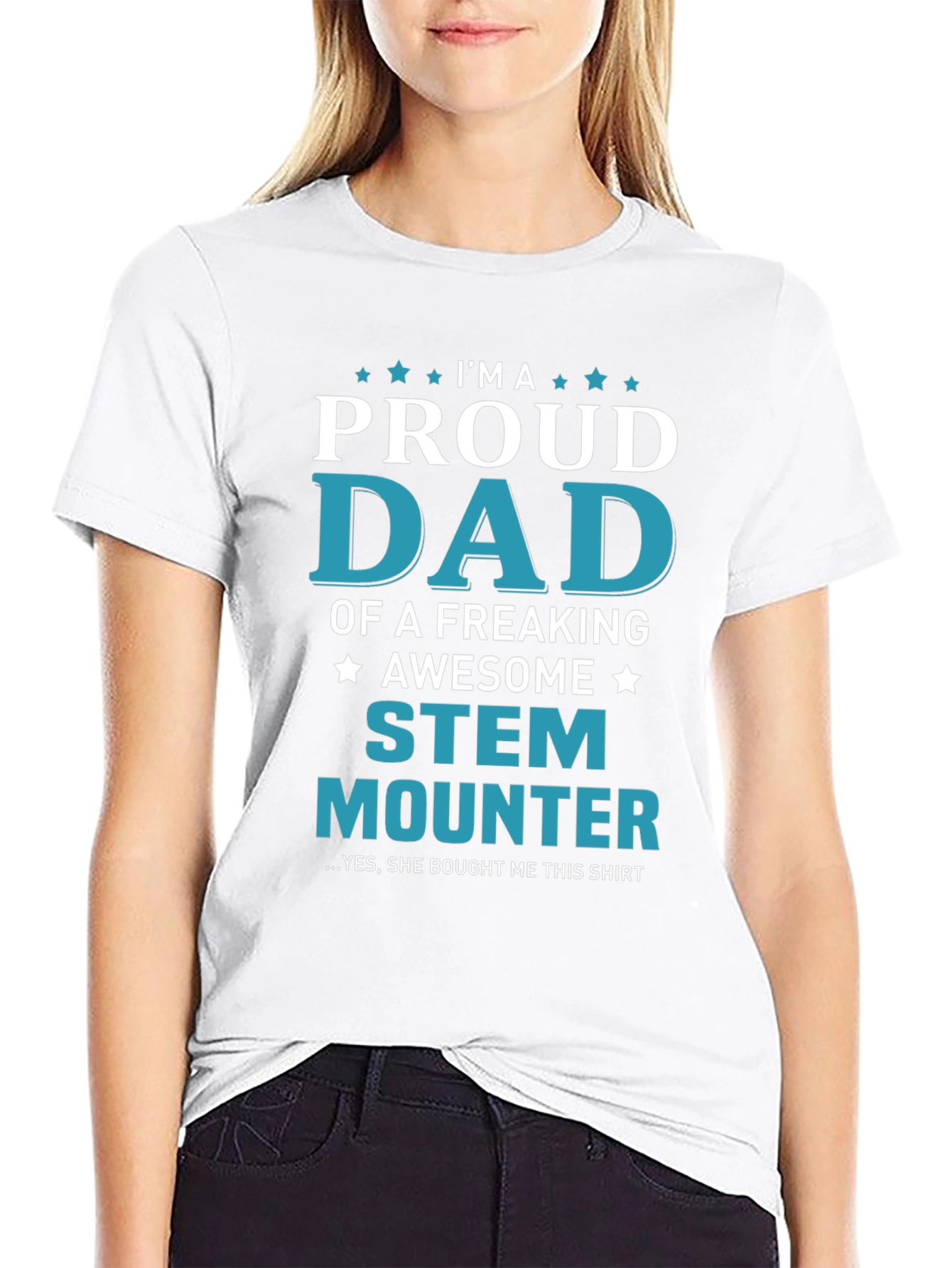 Proud Dad of a Stem Mounter T-Shirt