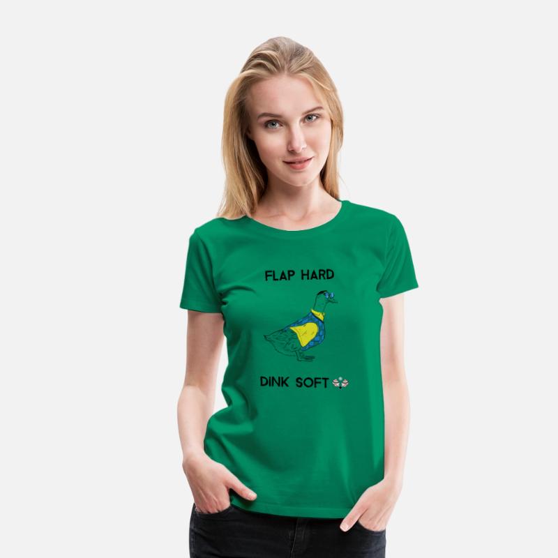 Flap Hard Dink Soft - Duck Pickleball