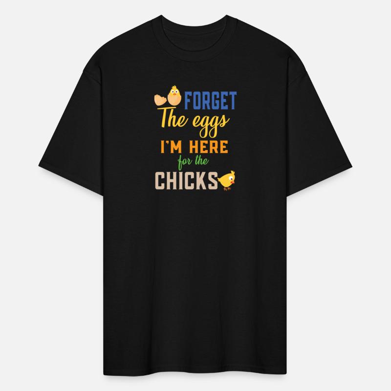 Forget the eggs I m here for chicks