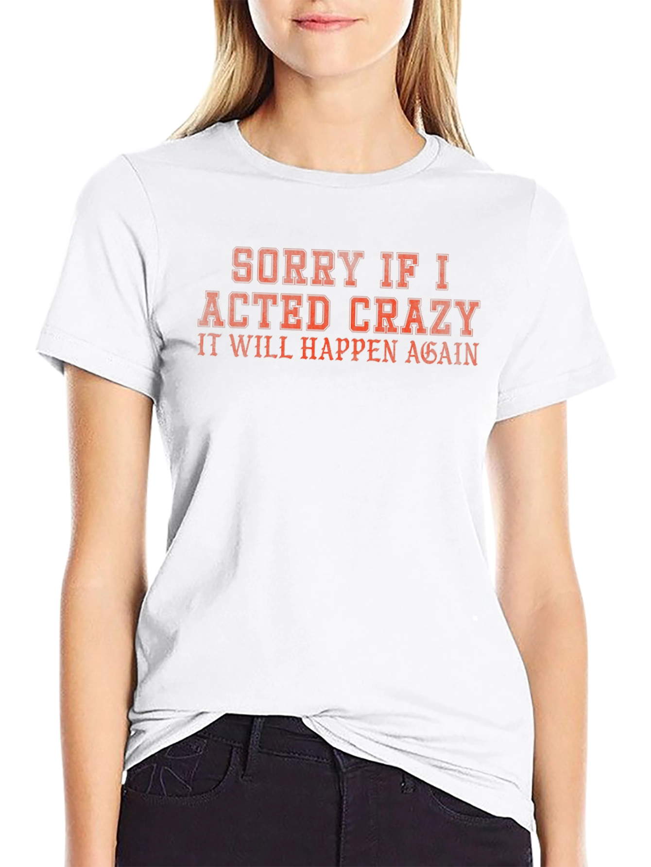Funny Crazy Act Again Graphic Tee