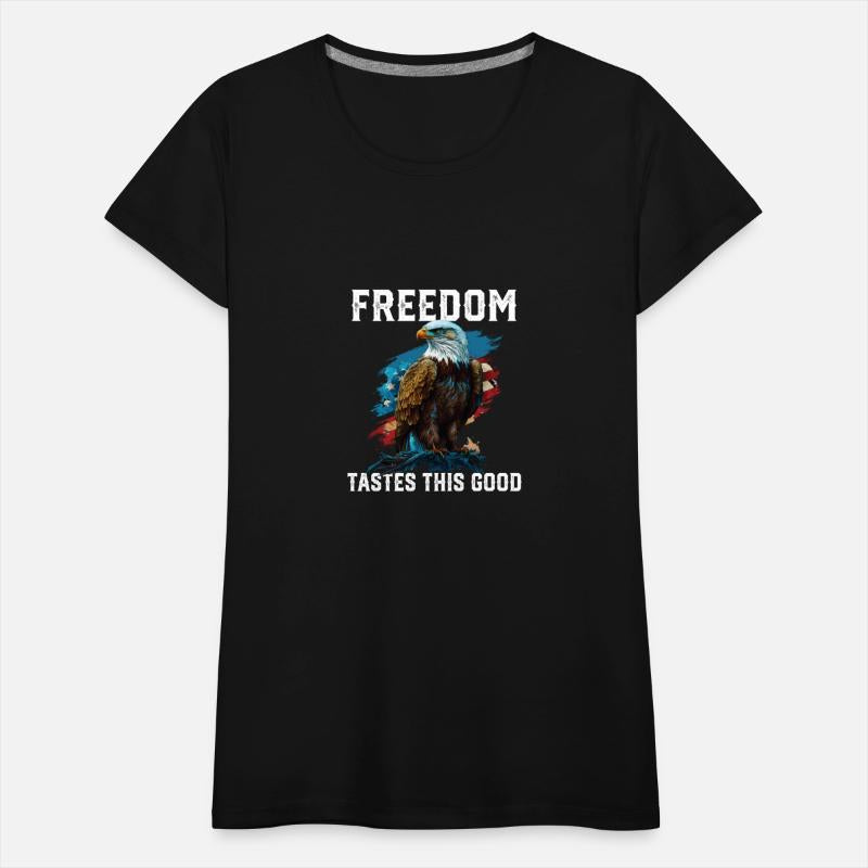 Freedom Tastes This Good Patriotic Patriotism