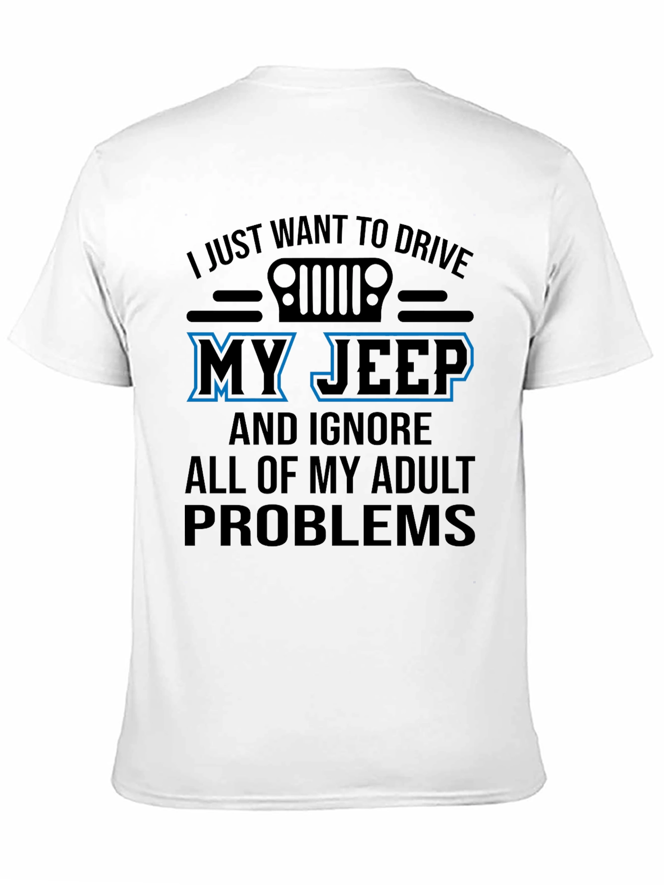 Jeep T-Shirt - Adult Problems