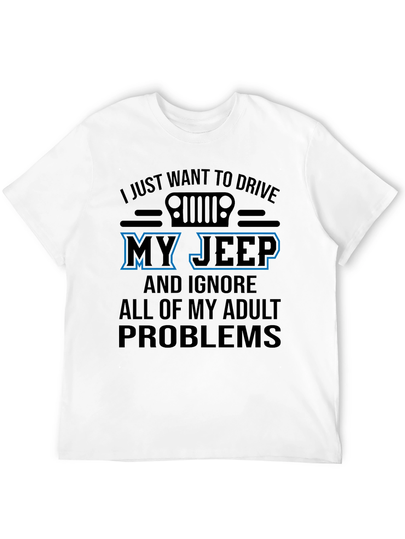 Jeep T-Shirt - Adult Problems