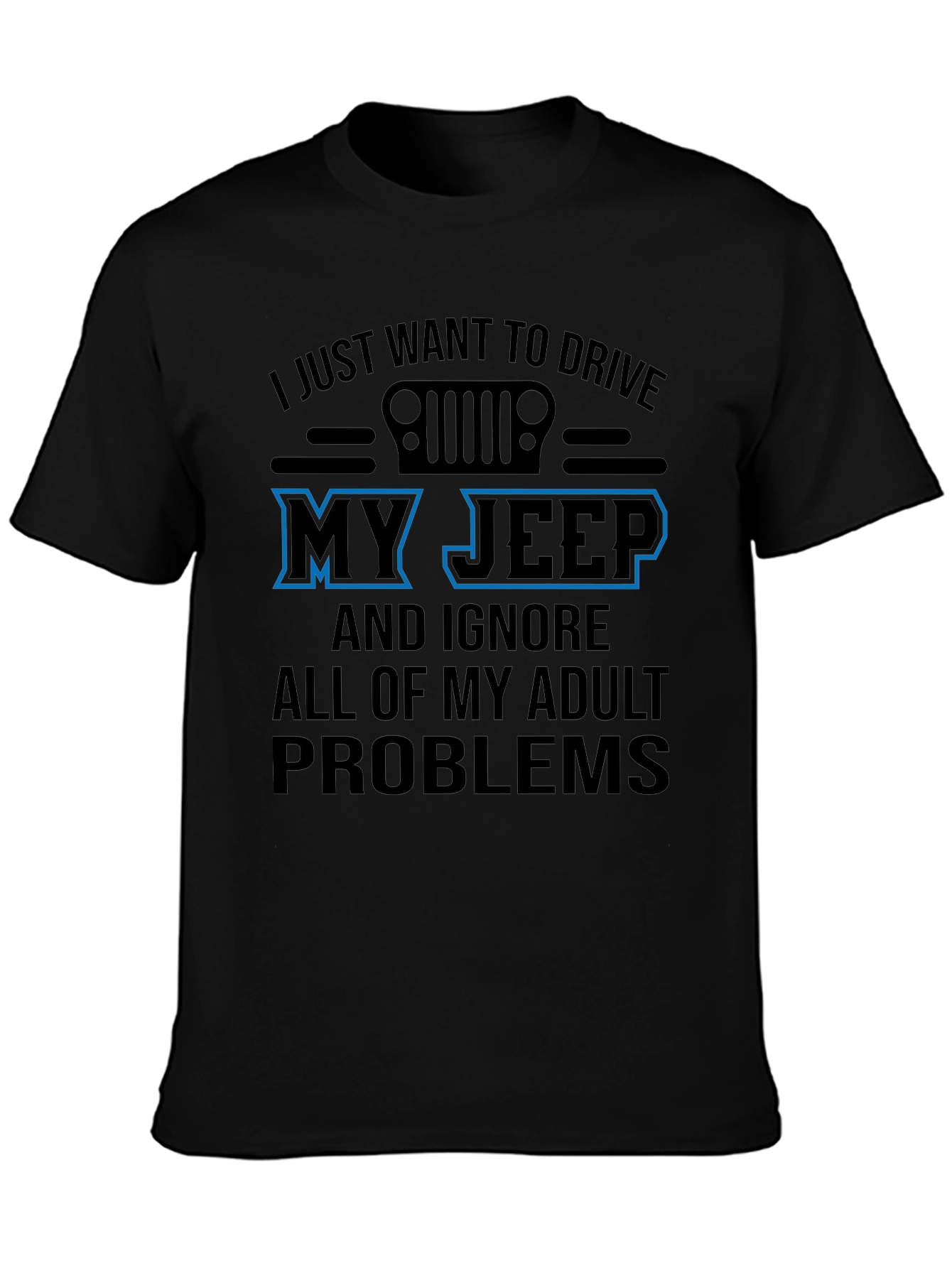 Jeep T-Shirt - Adult Problems