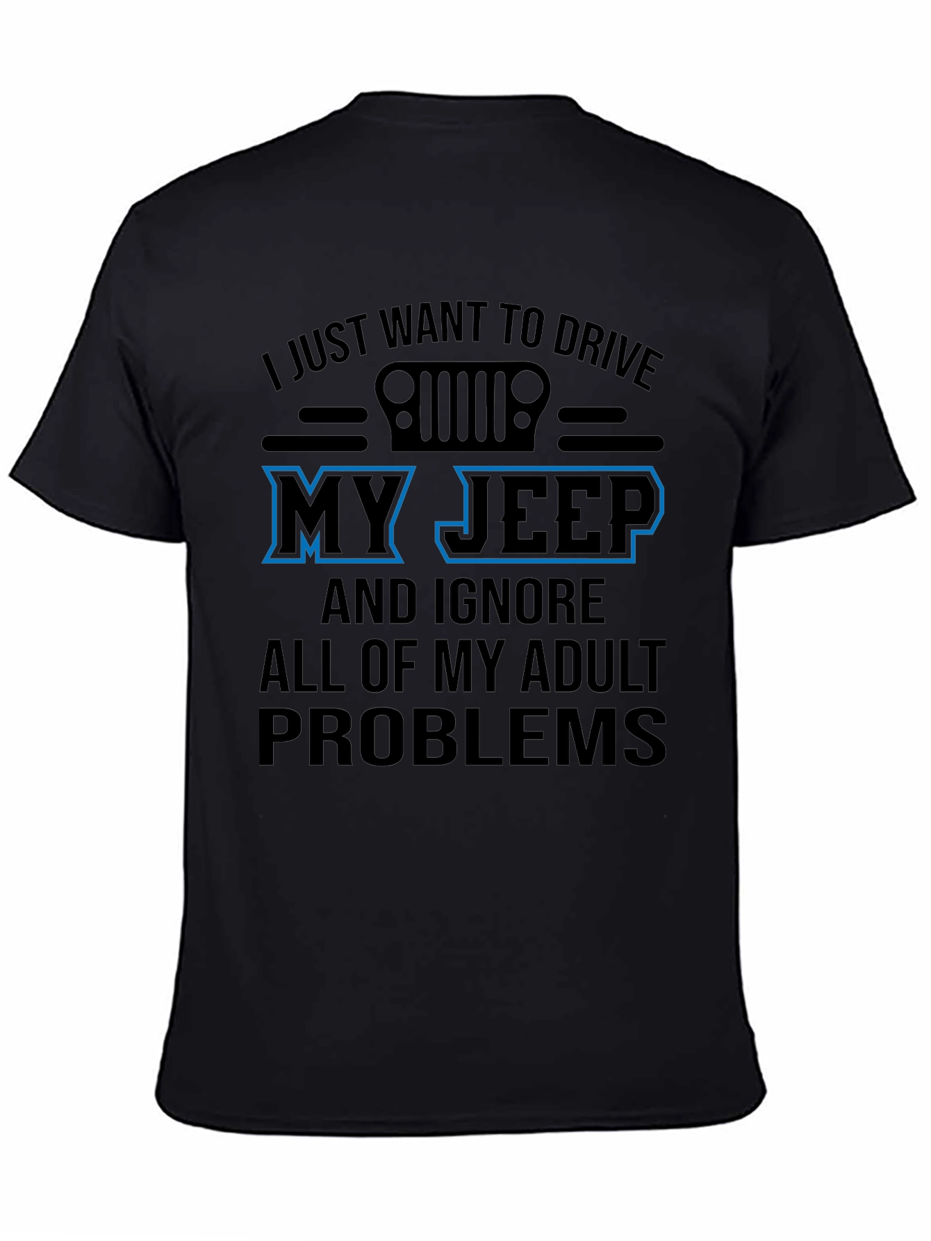 Jeep T-Shirt - Adult Problems