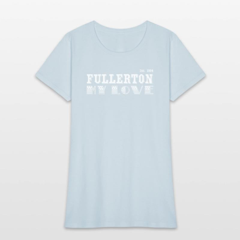 Fullerton, My Love