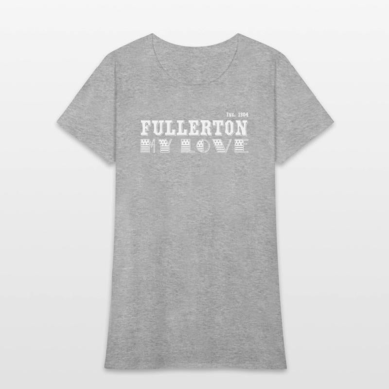 Fullerton, My Love