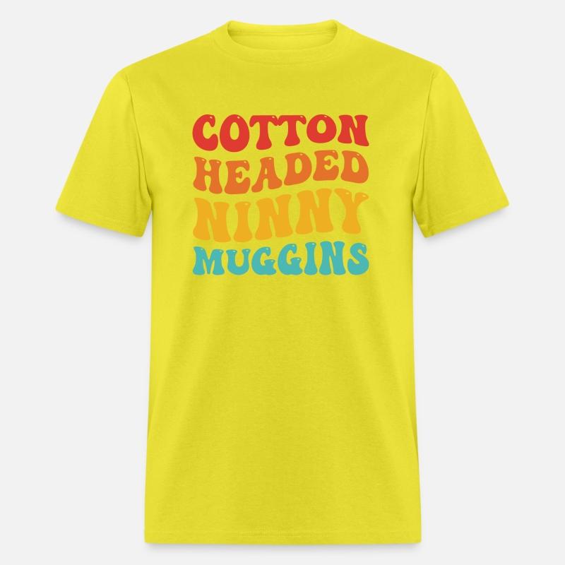 Funny Cotton Headed Ninny Muggins
