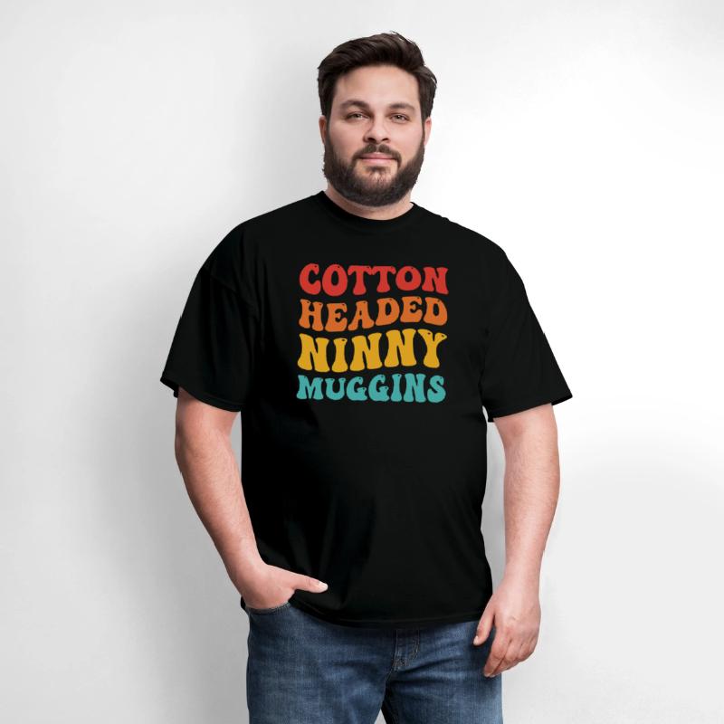 Funny Cotton Headed Ninny Muggins
