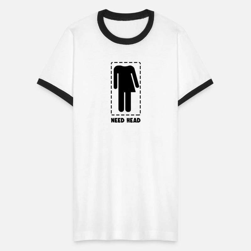 Funny Need Head Joke Headless Transgender LGBTQ
