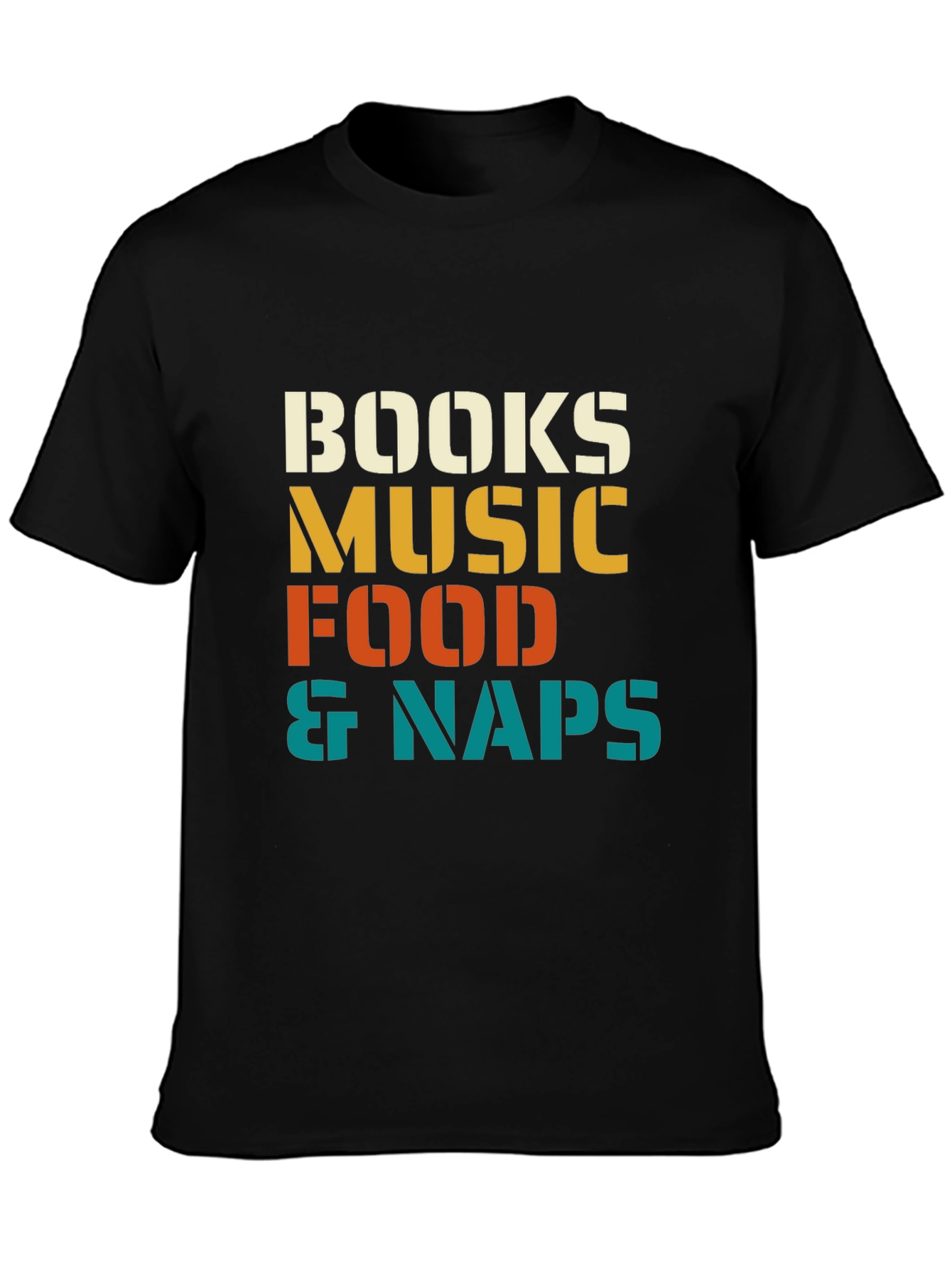 Books Music Food & Naps Graphic T-Shirt