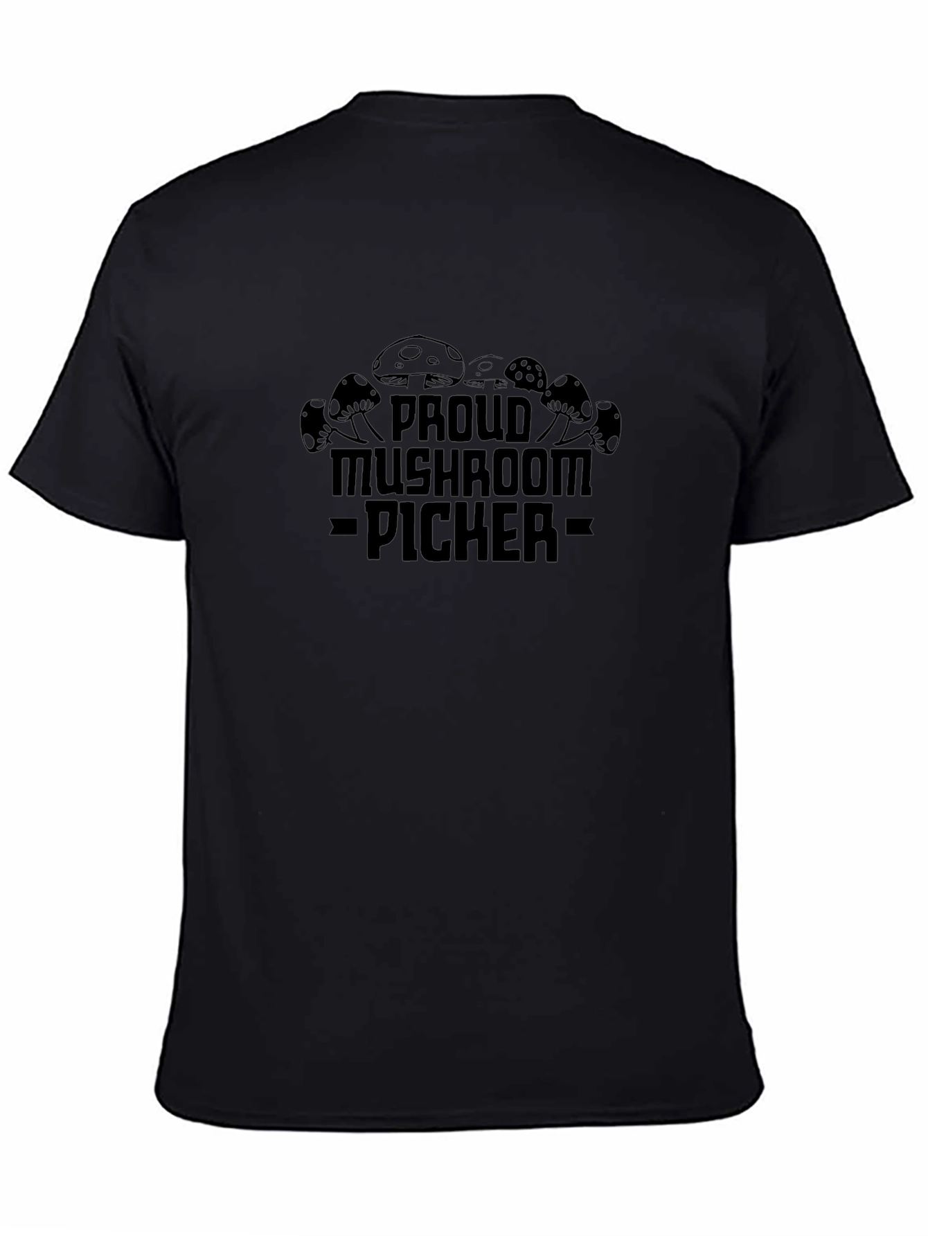 Proud Mushroom Picker T-Shirt