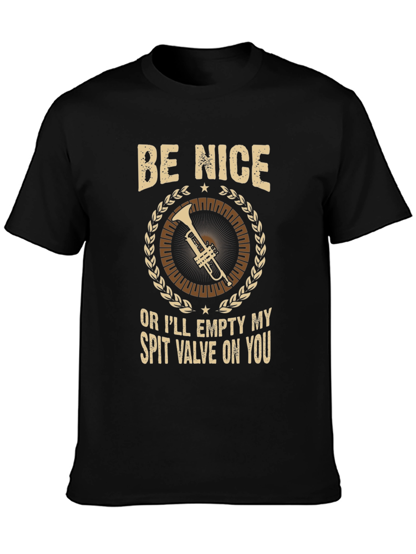 Be Nice Trumpet T-Shirt