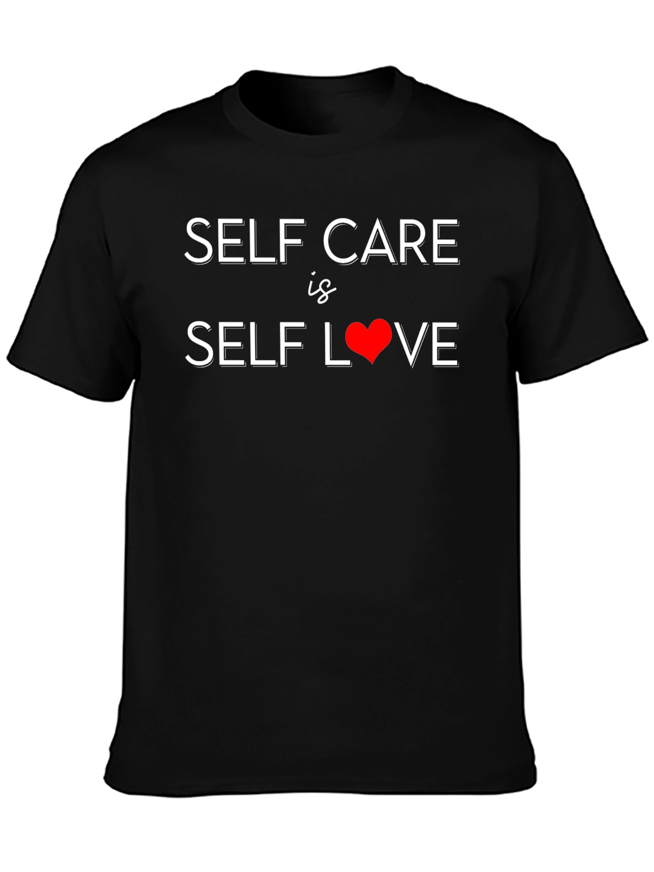 Self Care is Self Love T-Shirt