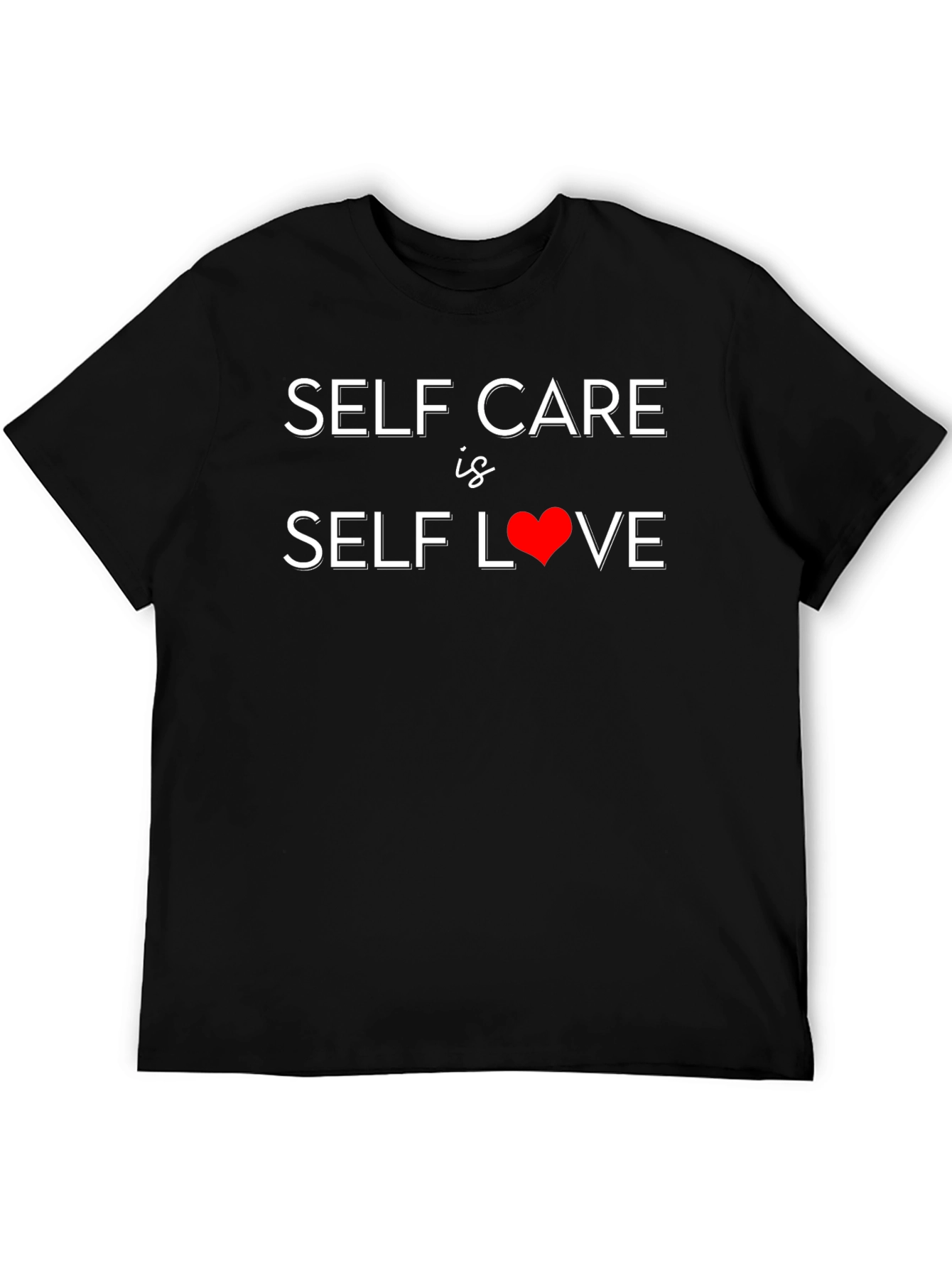 Self Care is Self Love T-Shirt