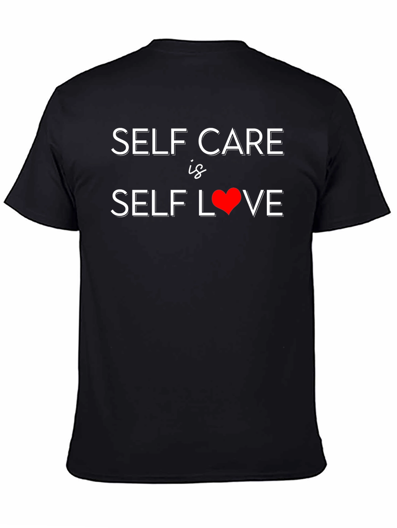 Self Care is Self Love T-Shirt
