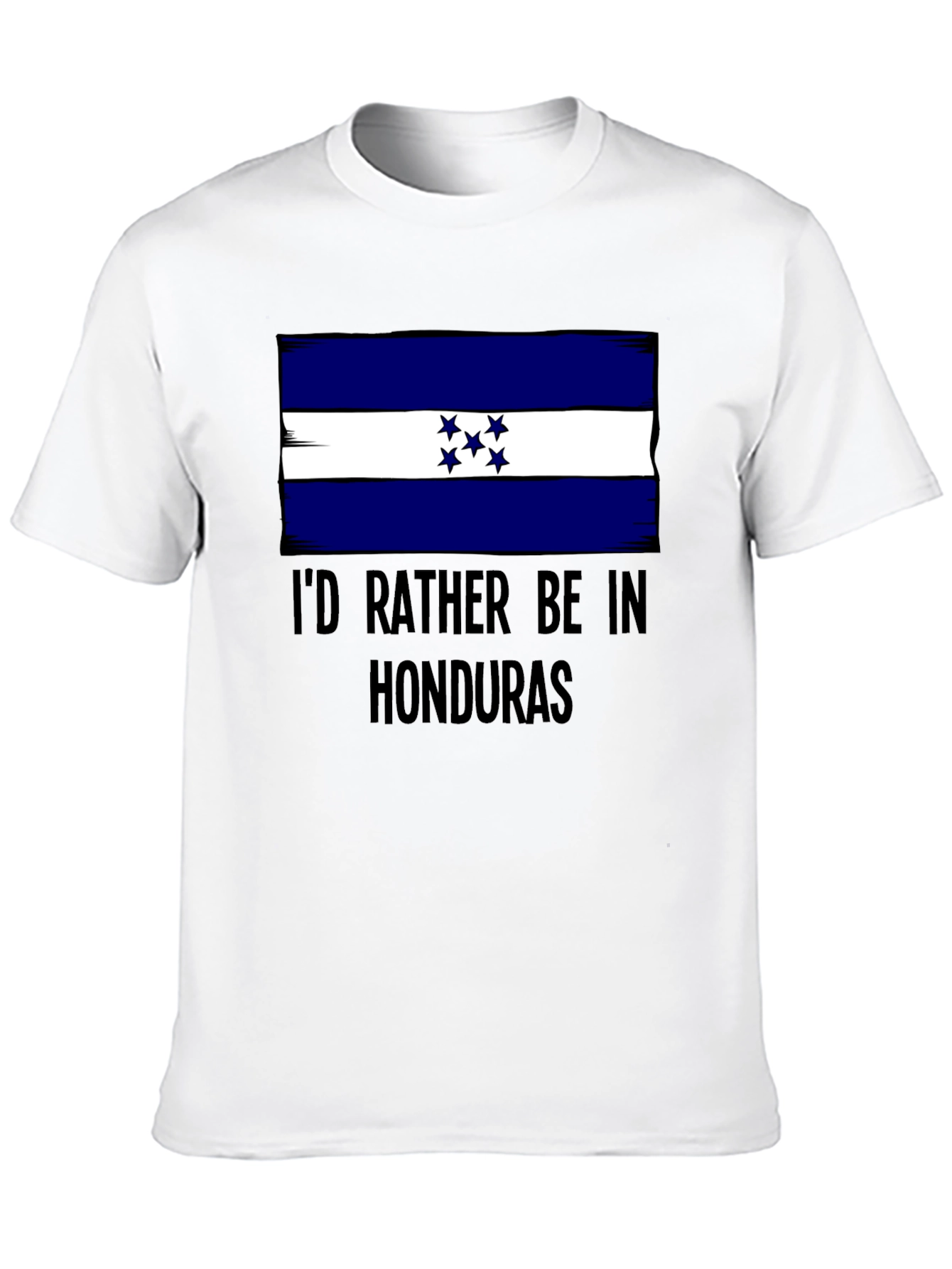 Honduras Flag T-Shirt: Id Rather Be In Honduras Tee
