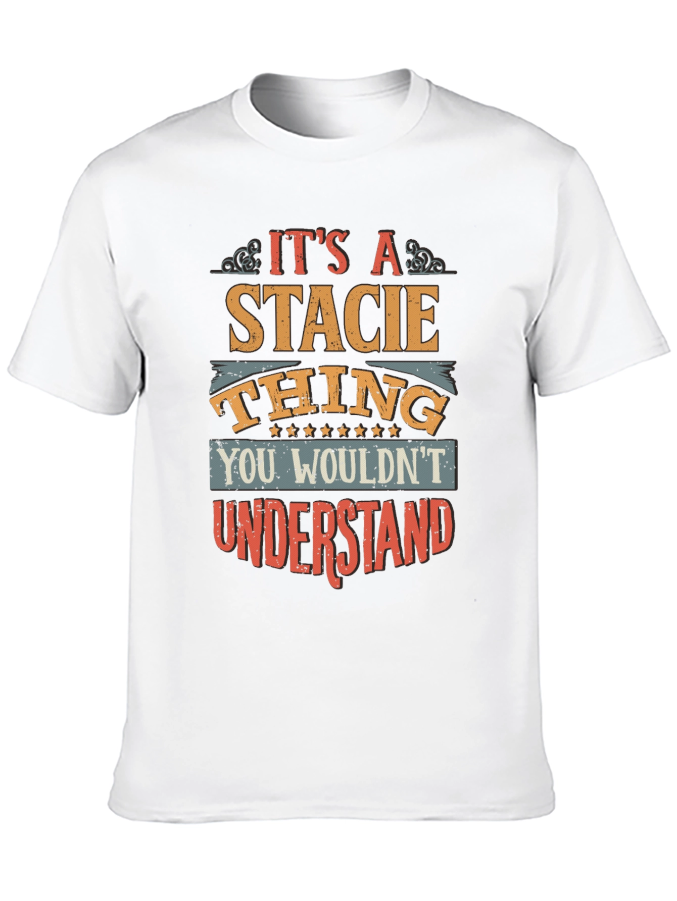 Its A Stacie Thing T-Shirt