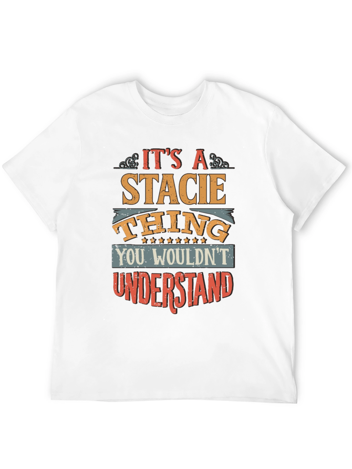 Its A Stacie Thing T-Shirt