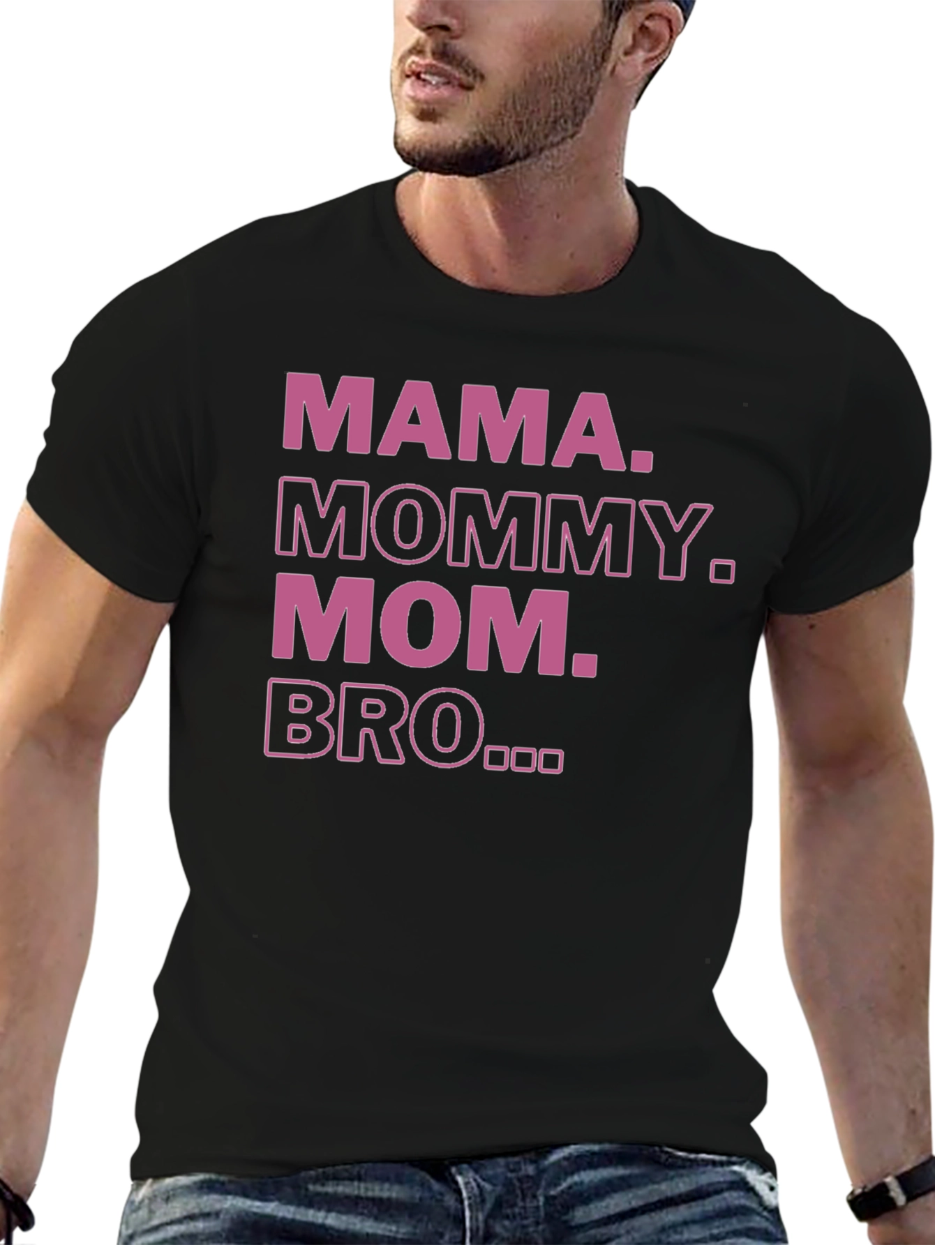Mama Mommy Mom Bro T-Shirt