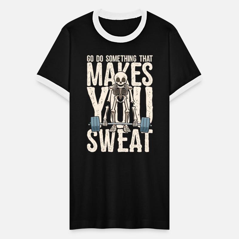 Go Do Something That Makes You Sweat