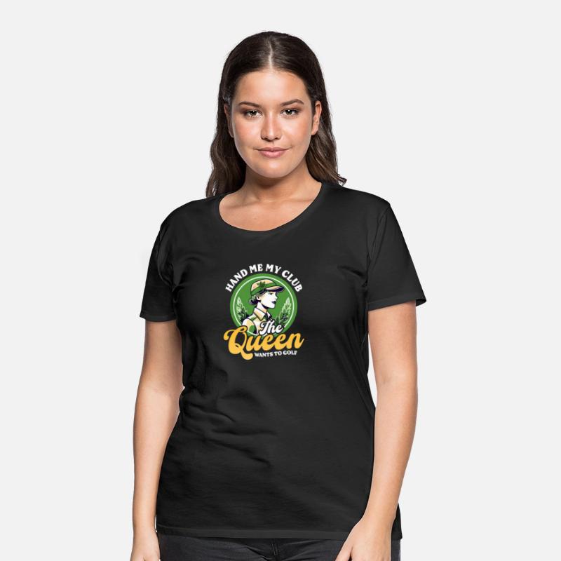 Golfing Mom Hand My Club Queen Wants Golf