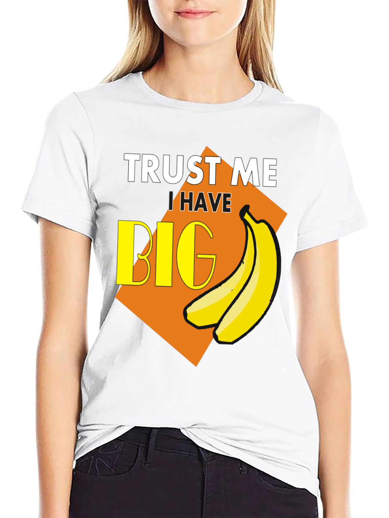 Trust Me I Have Big Bananas T-Shirt