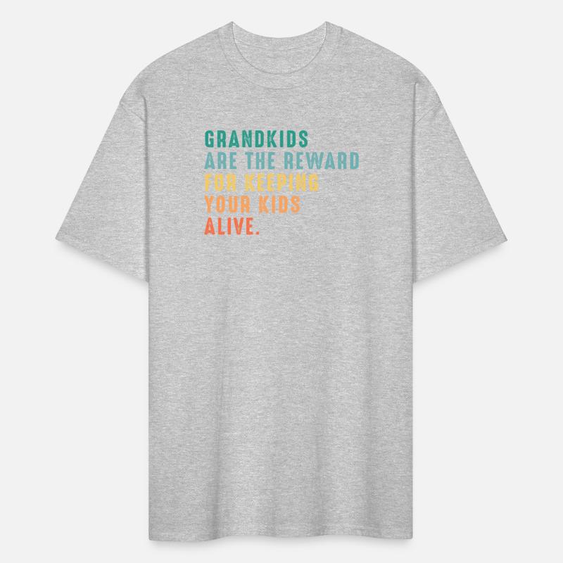 Grandkids Are The Reward Keeping Your Kids Alive