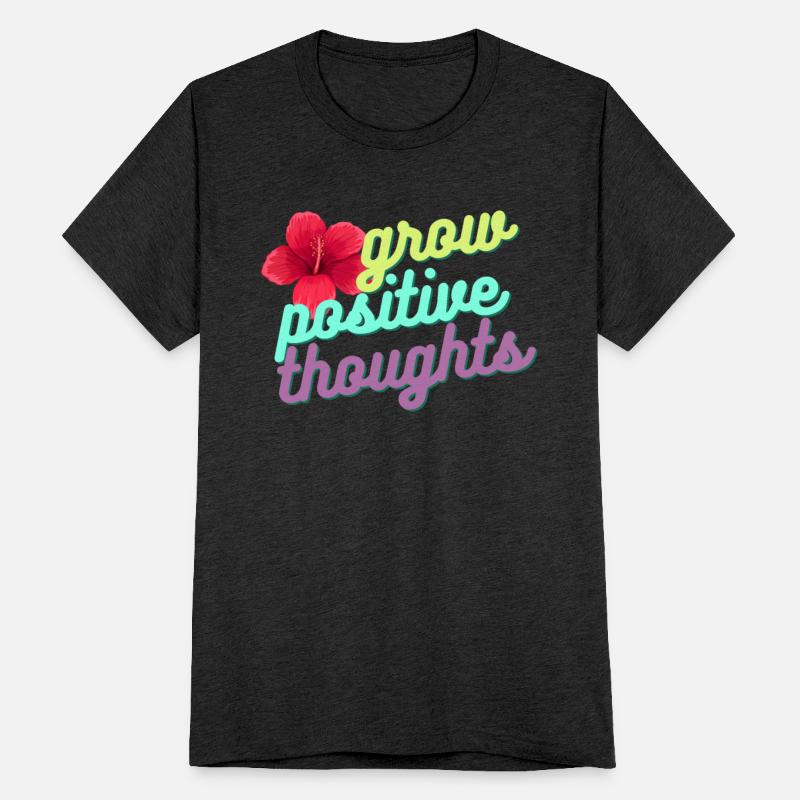 Grow positive Thoughts