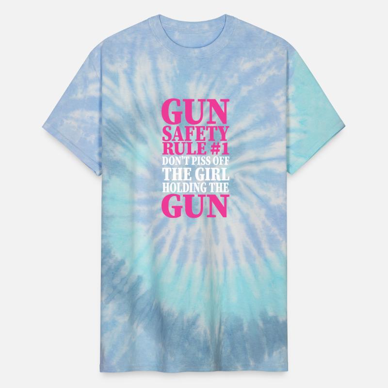 Gun Safety Rule 1 Don't Piss Off The Girl Holding