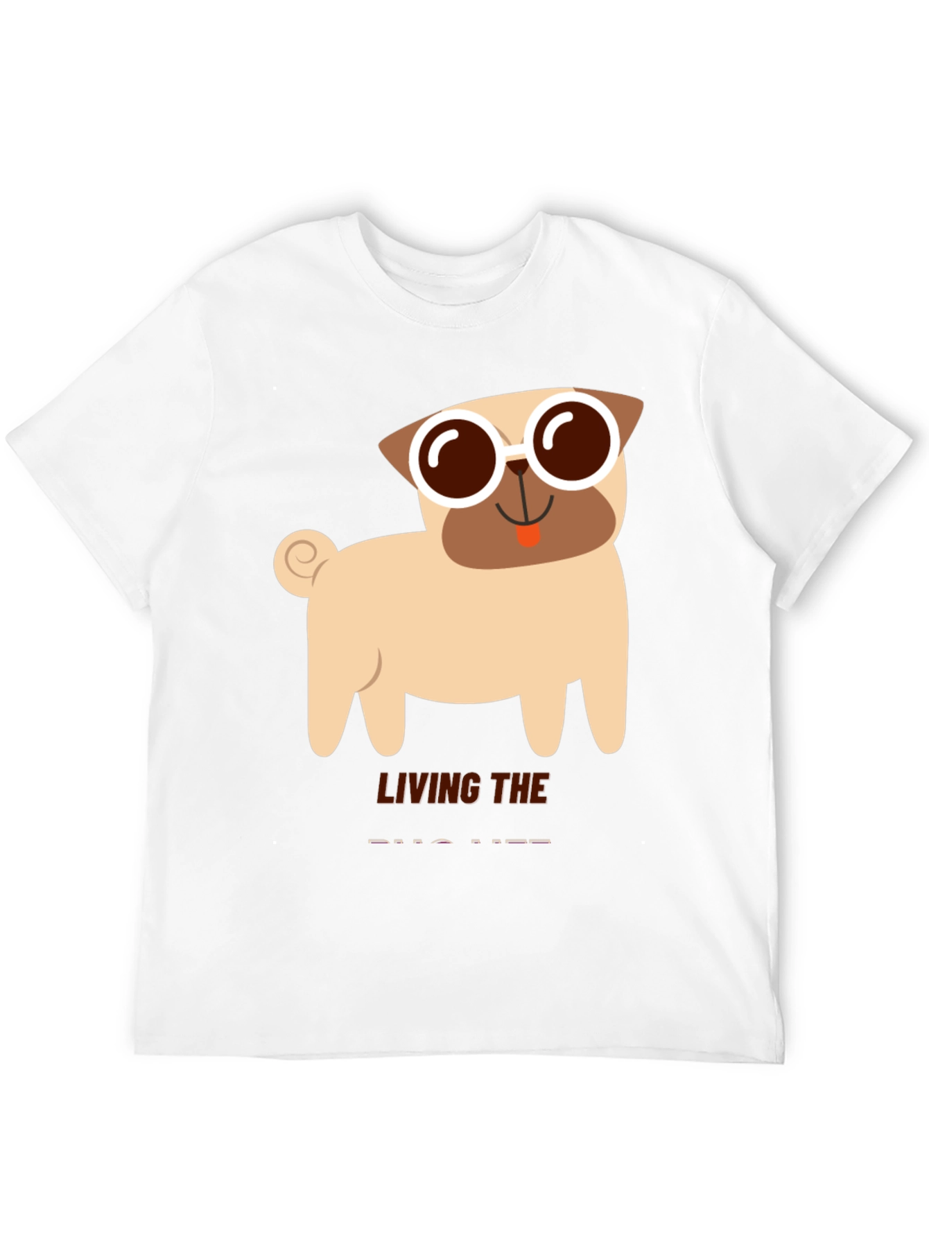 Living the Pug Life T-Shirt