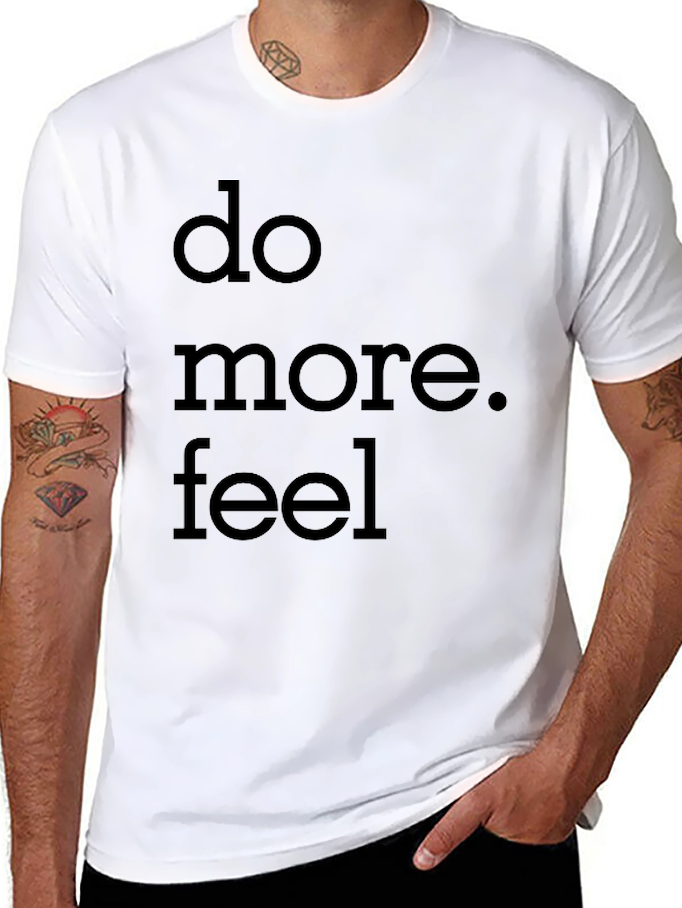 Do More Feel - Graphic Tee