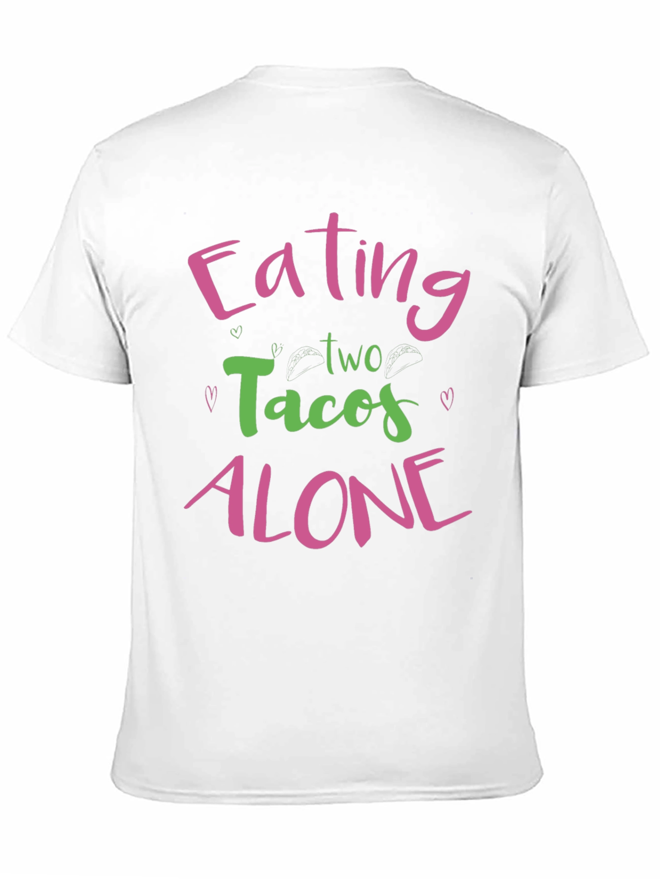 Eating Tacos Alone Graphic Tee