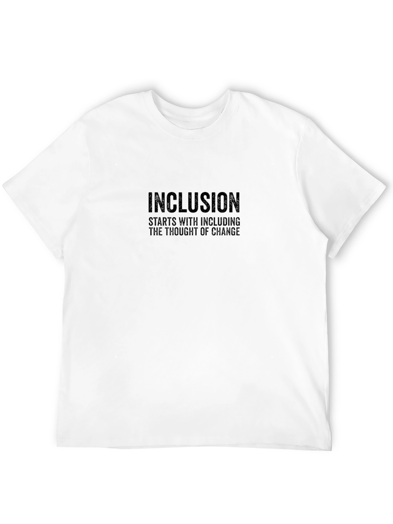 Inclusion Change Thought T-Shirt