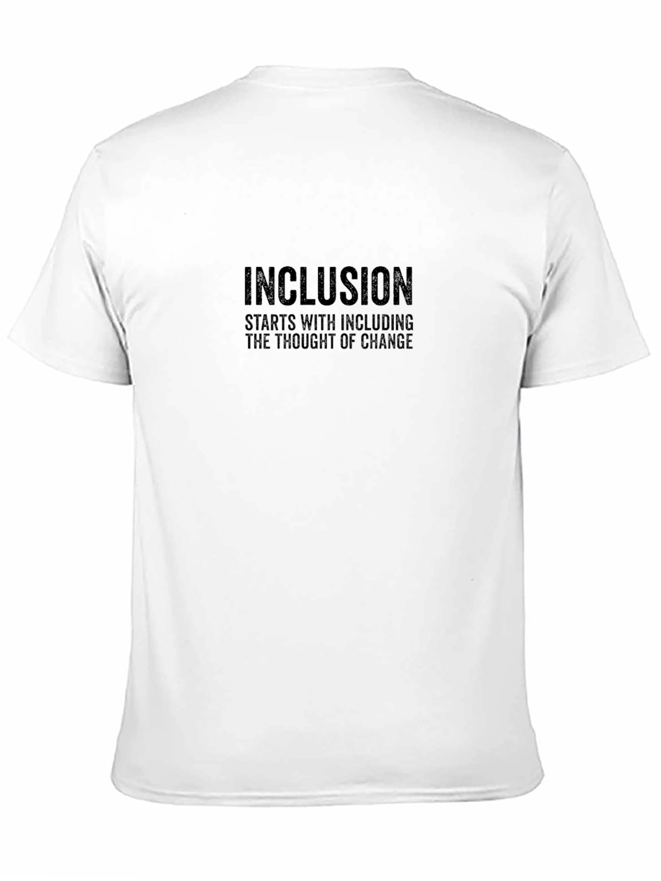 Inclusion Change Thought T-Shirt