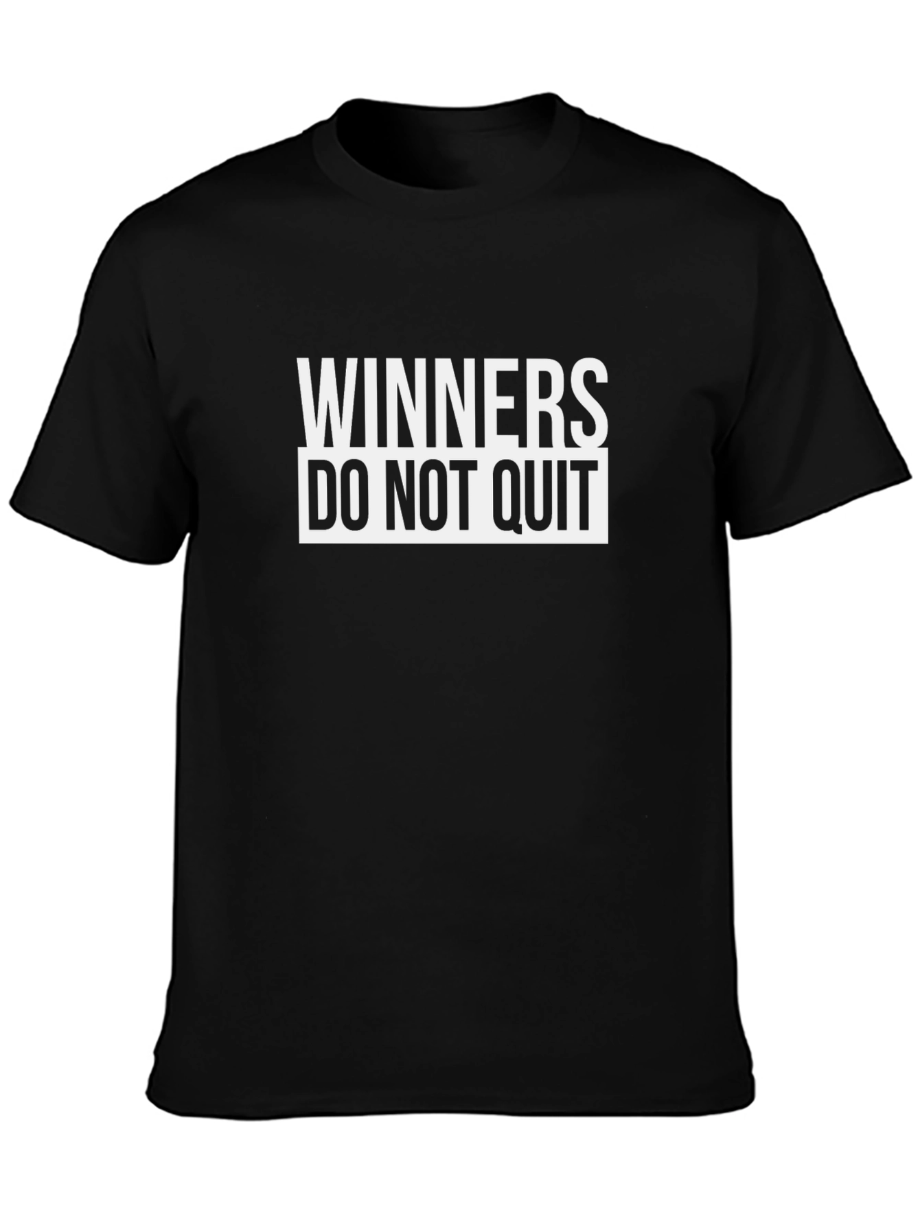 Winners Do Not Quit Graphic Tee - Motivational T-Shirt