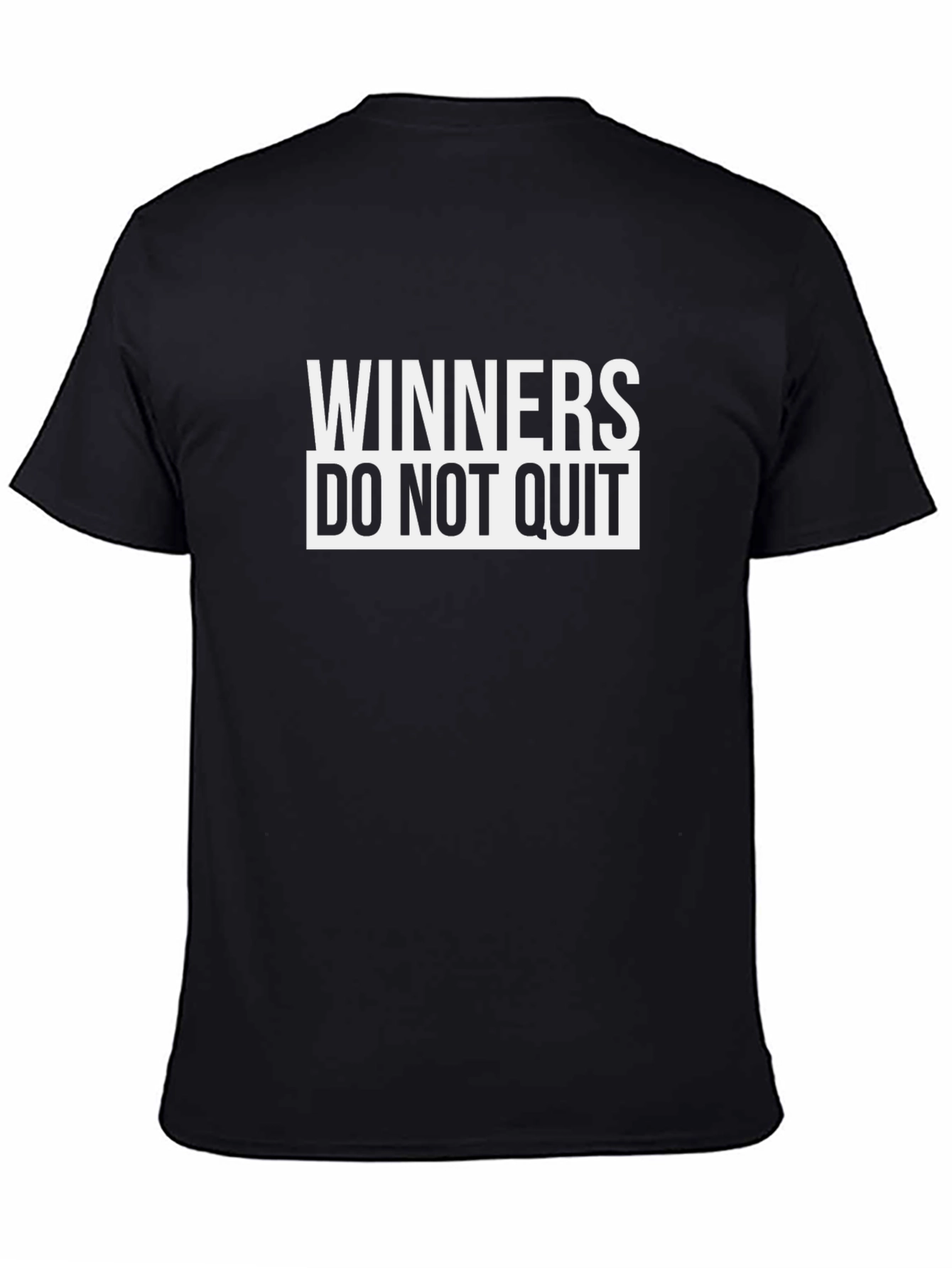 Winners Do Not Quit Graphic Tee - Motivational T-Shirt