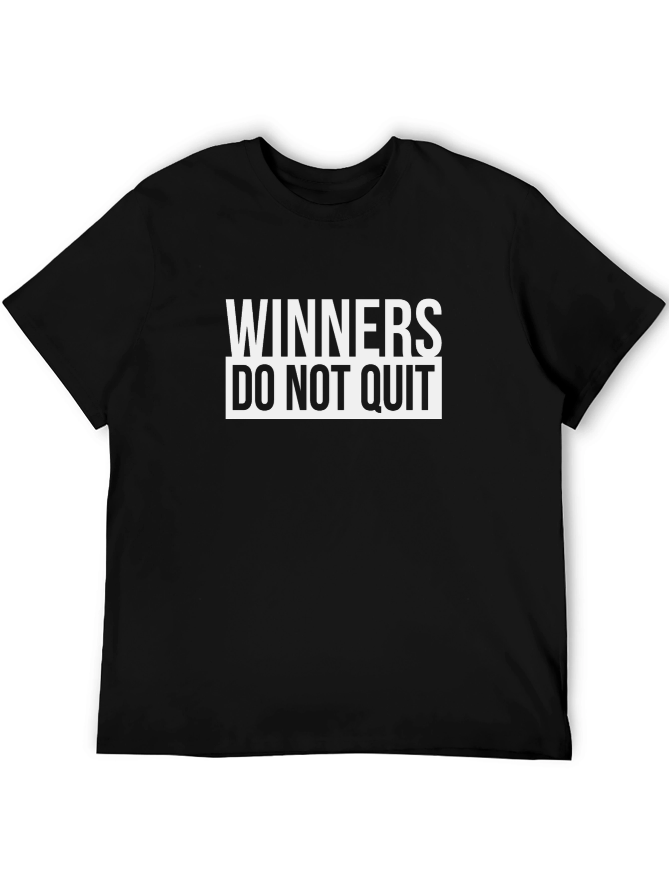 Winners Do Not Quit Graphic Tee - Motivational T-Shirt