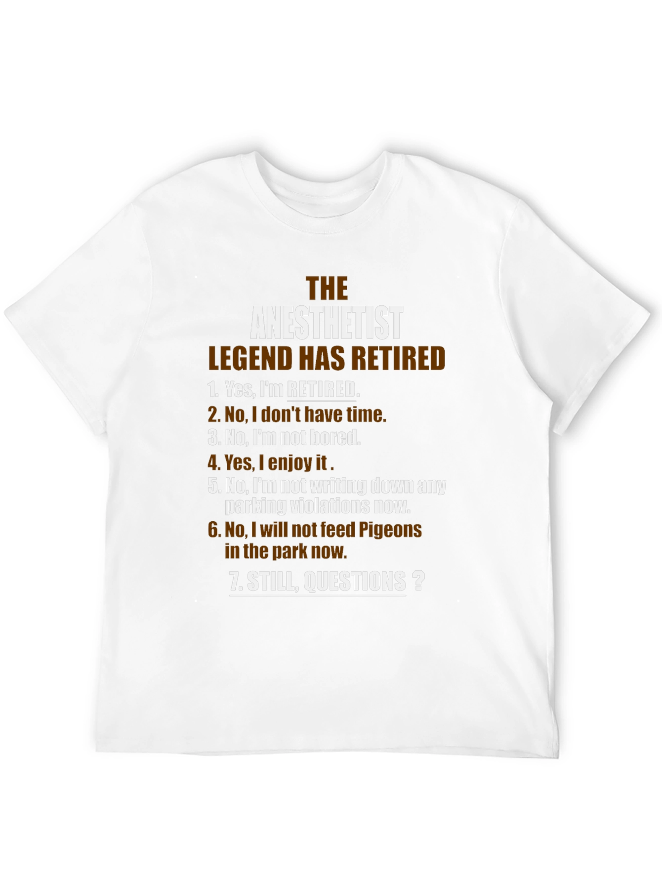 Retired Anesthetist Legend Novelty T-Shirt