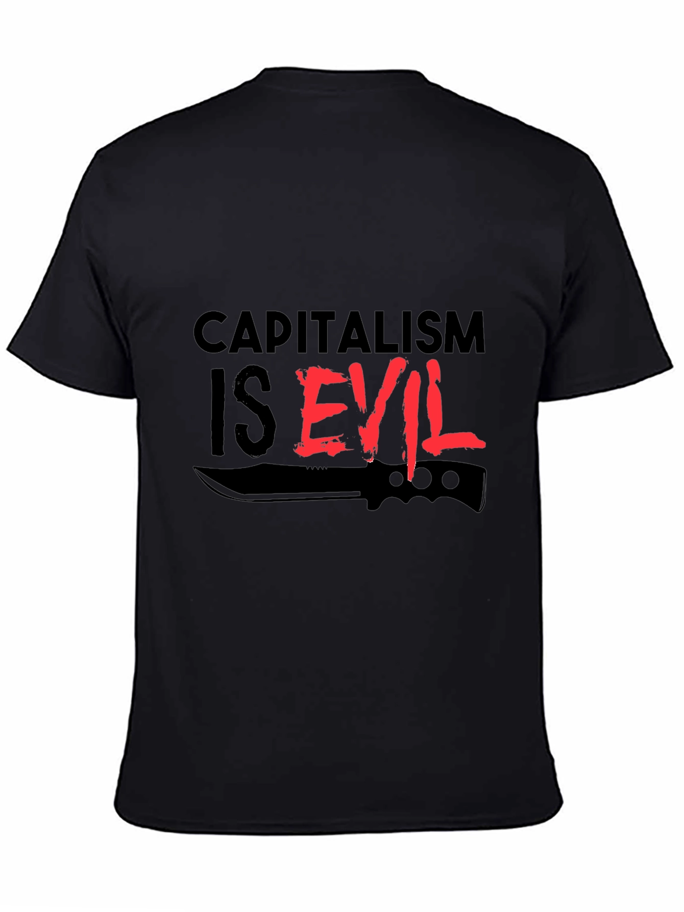 Capitalism is Evil T-Shirt - Edgy Statement Tee